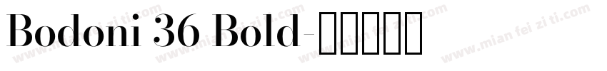 Bodoni 36 Bold字体转换
